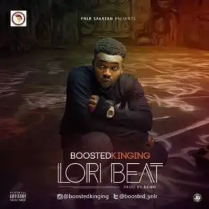 BoostedKinging - “Lori Beat” (Prod by Echo)